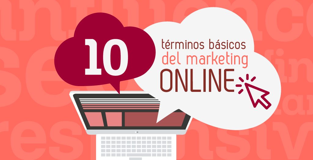 Terminos basicos del marketing online